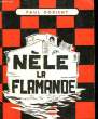 NELE LA FLAMANDE. DORIENT PAUL