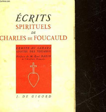 ECRITS SPIRITUELS DE CHARLES DE FOUCULD. FOUCAULD CHARLES DE