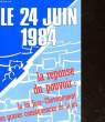 LE 24 JUIN 1984 LA REPONSE DU POUVOIR : LA LOI JOXE-CHEVENEMENT LES GRAVES CONSEQUENCES DE LA LOI. FREZEL FRANCIS