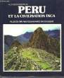 PERU ET LA CIVILISATION INCA. WIESENTHAL M.