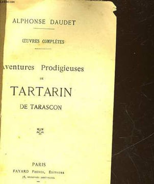 OEUVRES COMPLETES - AVENTURES PRODIGIEUSES DE TARTARIN DE TARASCON. DAUDET ALPHONSE