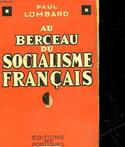 AU BERCEAU DU SOCIALISME FRANCAIS