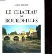 LE CHATEAU DE BOURDEILLES. SECRET JEAN