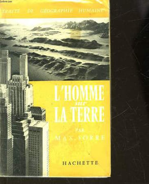 L'HOMME SUR LA TERRE. SORRE MAX