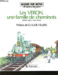 LE VERON, UNE FAMILLE DE CHEMINOTS