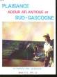 PLAISSANCE ADOUR ATLANTIQUE ET SUF-GASCOGNE - N°21. COLLECTIF