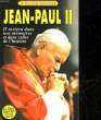 LES MEMOIRES DE L'HISTOIRE. JEAN-PAUL II