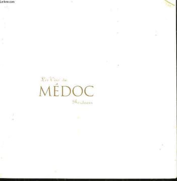 LES VINS DU MEDOC BORDEAUX. COLLECTIF
