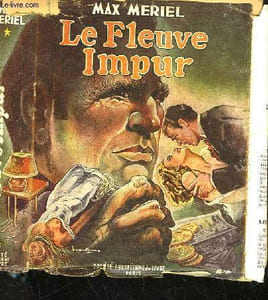 LE FLEUVE IMPUR