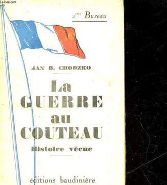 LA GUERRE AU COUTEAU. CHODZKO JAN B.