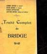 TRAITE COMPLET DE BRIDGE. COLLECTIF