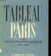 TABLEAU DE PARIS 1781 - 1788. MERCIER LOUIS-SEBASTIEN