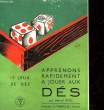 APPRENONS RAPIDEMENT A JOUER AUX DES. MONTREAL G. DE