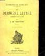 LA DERNIERE LETTRE - COMEDIE EN DEUX ACTES. CHAUVIGNE A. DE