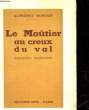 LE MOUTIER AU CREUX DU VAL - IMPRESSIONS BENEDICTINES. MORTIER ALPHONSE