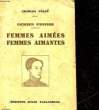 CAUSERIES D'HISTOIRE - FEMMES AIMEES - FEMMES AIMANTES. FOLEY CHARLES