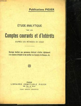 ETUDES ANALYTIQUE SUR LES COMPTES COURANTS ET D'INTERETS D'APRES LES METHODES EN USAGE. COLLECTIF