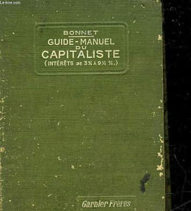 GUIDE-MANUEL DU CAPITALISTE OU COMPES FAITS D'INTERETS