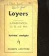 LOYERS - AUGMENTATION DE LEURS PRIX - SURFACE CORRIGEE - CHARGES LOCATIVES. COLLECTIF