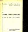 CANDIDATS AUX BACCALAUREATS - 1° ET 2° PARTIE - LE COURS CHATEAU BRIAND - NOTICE N°4. COLLECTIF