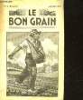 LE BON GRAIN - N°6 - BIMESTRIEL. COLLECTIF