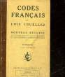 CODES FRANCAIS ET LOIS USUELLES - NOUVEAU RECUEIL A L'USAGE DE LA GENDARMERIE ET DES DIVERS ADMINISTRATIONS. COLLECTIF