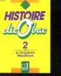 HISTOIRE DICOBAC - 2 - LA CINQUIEME REPUBLIQUE. CARRE GILLES - PONTHUS RENE