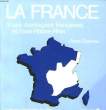 LA FRANCE - 3 - LES MONTAGNES FRANCAISES ET L'AXE RHONE-RHIN. ESTIENNE PIERRE