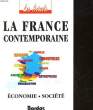 LA FRANCE CONTEMPORAINE - ECONOMIE SOCIETE. LAUBY J.P. - MOREAUX D.