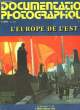 DOCUMENTATION PHOTOGRAPHIQUE - N°6077 - L'EUROPE DE L'EST. COLLECTIF