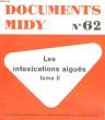 DOCUMENTS MID - N°62 - LES INTOXICATION SAIGUES TOME 3. COLLECTIF