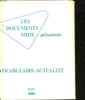LES DOCUMENTS MIDY - VOCABULAIRE-ACTUALITE - INCOMPLET. COLLECTIF