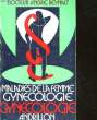 MALADIES DE LA FEMME GYNECOLOGIE. REYNALT ANDRE