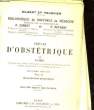PRECIS D'OBSTETRIQUE - TOME 2 - ACCOUCHEMENT PATHOLOGIQUE. FABRE