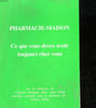 PHARMACIE-MAISO - CE QUE VOUS DEVEZ AVOIR TOUJOURS CHEZ VOUS. COLLECTIF