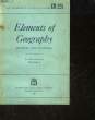 ELEMENTS OF GEOGRAPHY - PHYSICAL AND CULTURAL - VOLUME 1. VERNOR C. FINCH - TREWARTHA GLENN T.