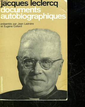 DOCUMENTS AUTOBIOGRAPHIQUES. LECLERCQ JACQUES