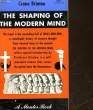 THE SHAPING OF THE MODERN MIND. BRINTON CRANE