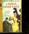 A WOMAN CALLED FANCY. YERBY FRANK