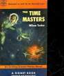 THE TIME MASTERS. TUCKER WILSON