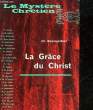 LA GRACE DU CHRIST. BAUGARTNER CH.