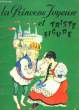 LA PRINCESSE JOYEUSE ET TRISTE FIGURE. COLLECTIF