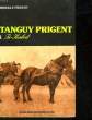 TANGUY PRIGENT - I - TI KALED. PRIGENT MIREILLE