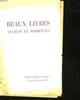 BEAUX LIVRES ANCIENS ET MODERNES. COLLECTIF