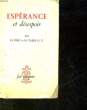 ESPERANCE ET DESESPOIR. CARRE A.M.