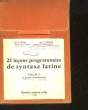 22 LECONS PROGRAMMEES DE SYNTAXE LATINE - CLASSE DE 4&deg; ET GRANDS COMMERCANTS - 22 FASCICULES. BLUM Y. - BRISSON C.