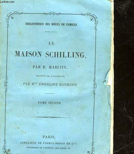LA MAISON SCHILLING - TOME 2