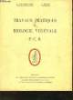 TRAVAUX PRATIQURES DE BIOLOGIE VEGETALE P. C. B.. SECHET J. MALVESIN-FABRE G.