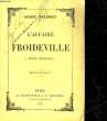 L'AFFAIRE FROIDEVILLE. THEURIET ANDRE