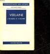 VERLAINE - L'HOMME ET L'OEUVRE. ADAM ANTOINE